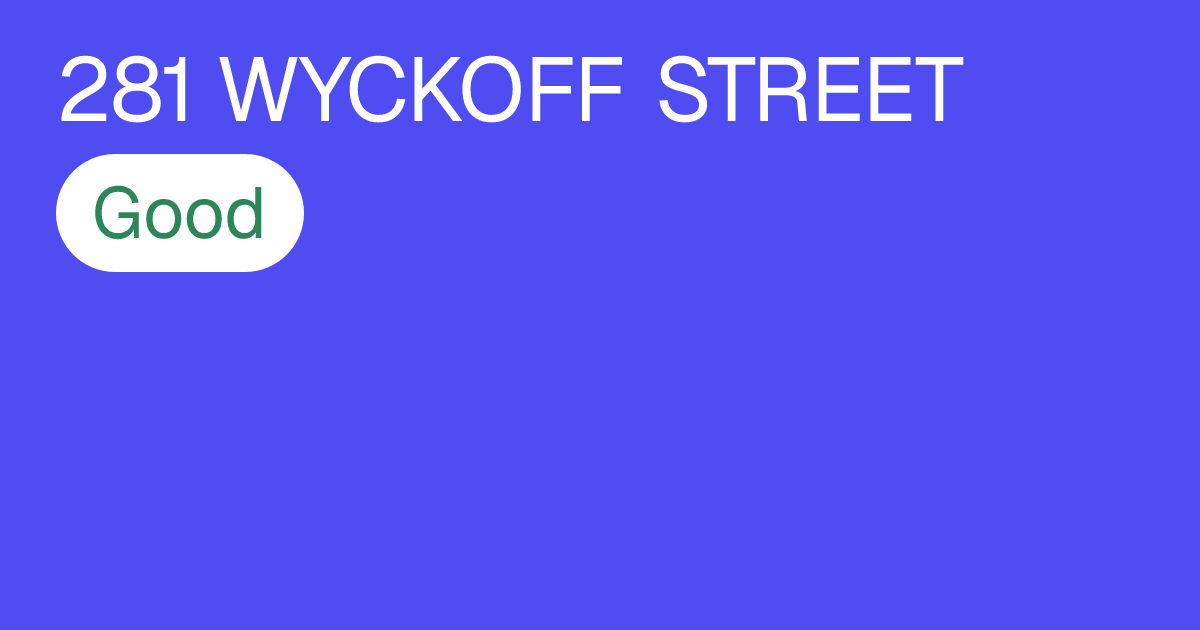 281 WYCKOFF STREET — Complaints & Violations | The Flag Check